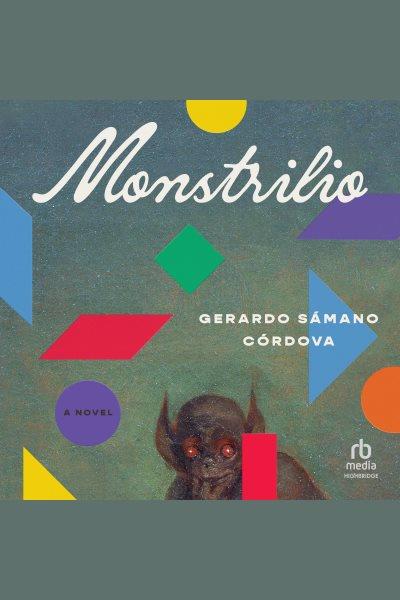 Monstrilio [electronic resource] / Gerardo Sámano Córdova.