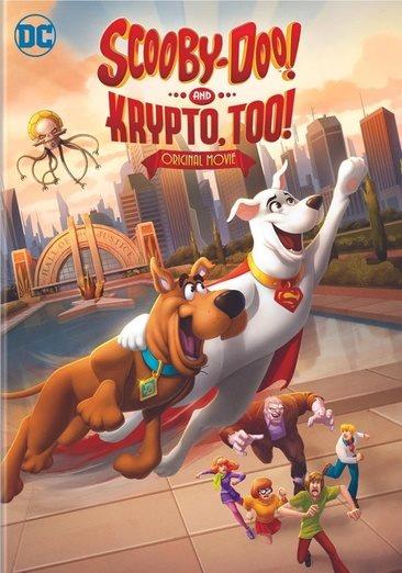 Scooby-Doo! And Krypto, Too! : original movie / directed by Cecilia Aranovich.