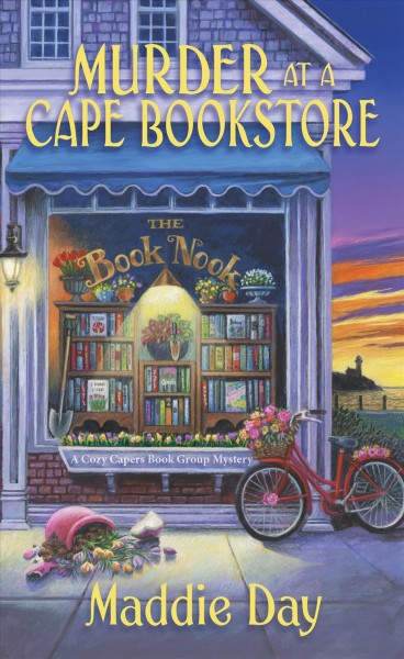 Murder at a Cape Bookstore : Cozy Capers Book Group Mystery [electronic resource] / Maddie Day.
