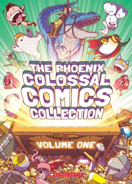 The Phoenix Colossal Comics Collection : Phoenix Colossal Comics Collection [electronic resource] / Various Authors.