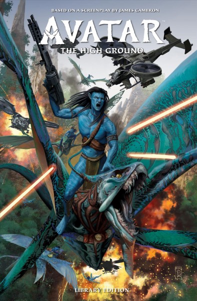 Avatar: The High Ground Library Edition : The High Ground Library Edition [electronic resource] / Sherri L. Smith.