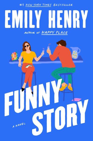 Funny story / Emily Henry.