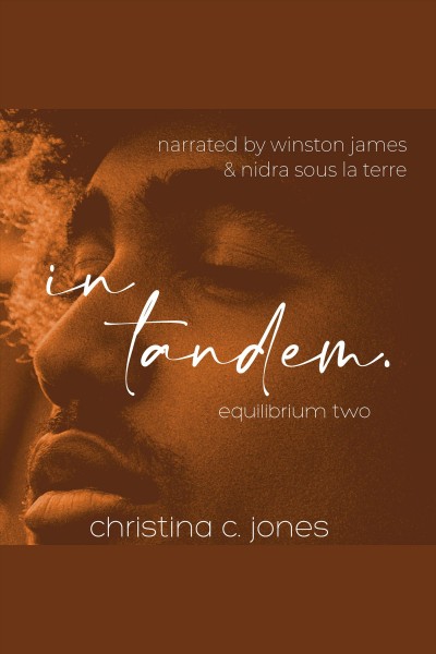 In Tandem [electronic resource] / Christina C. Jones.