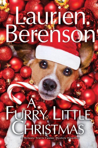 A furry little Christmas [electronic resource] / Laurien Berenson.