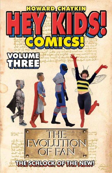 Hey kids! comics!. Vol. 3. Prophets & loss [electronic resource] / Howard Chaykin.