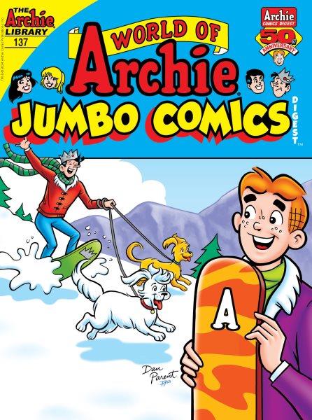 World of Archie Jumbo Comics Digest [electronic resource] / Archie Superstars.