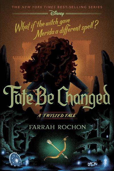 Fate Be Changed : A Twisted Tale. Twisted Tale [electronic resource] / Farrah Rochon.