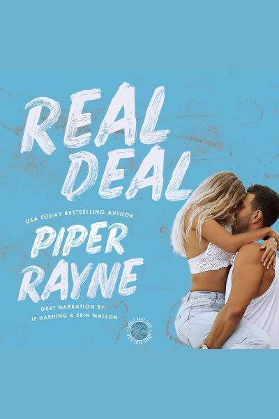 Real deal [electronic resource] / Piper Rayne.