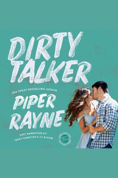 Dirty talker. Single dads club [electronic resource] / Piper Rayne.