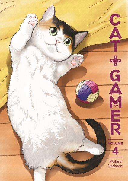 Cat + Gamer. Vol. 4 [electronic resource] / Wataru Nadatani.