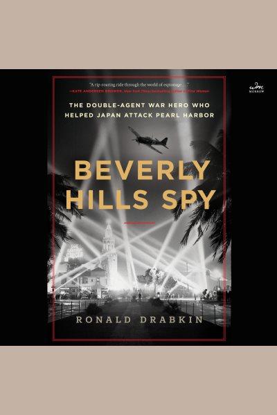 Beverly Hills Spy [electronic resource] / Ronald Drabkin.