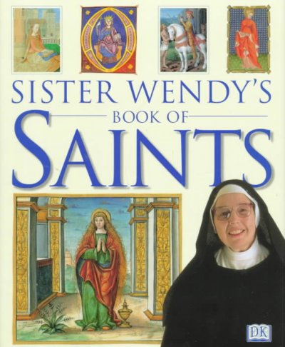 Sister Wendy's book of saints.