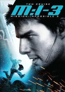 Mission: impossible 3 [videorecording] / Paramount Pictures presents a Cruise/Wagner Productions ; produced by Tom Cruise and Paula Wagner ; written by Alex Kurtzman & Roberto Orci & J.J. Abrams ; directed by J.J. Abrams.
