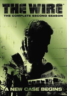 The wire :/ The complete second season [videorecording] / Blown Deadline Productions ; Home Box Office ; produced by Nina Kostroff-Noble ; directed by Edward Bianchi ... [et al.].