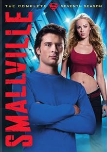 Smallville. The complete seventh season [videorecording] / Millar Gough Ink ; Tollin/Robbins Productions ; Warner Bros. Television ; developed for television by Alfred Gough & Miles Millar.