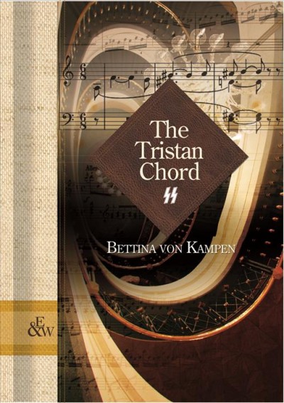 The Tristan chord / Bettina von Kampen.