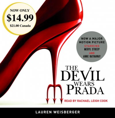 The Devil wears Prada [sound recording] / by Lauren Weisberger.