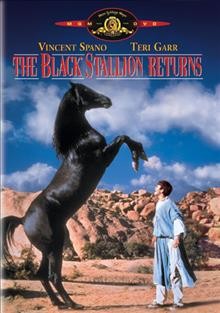 The black stallion returns [videorecording] / Zoetrope Films, MGM/UA ; produced by Francis Ford Coppola ; directed by Robert Dalva ; screenplay by Richard Kletter and Jerome Kass.