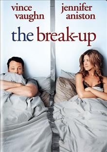 The break-up [videorecording].