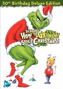 How the Grinch stole Christmas! [videorecording].