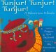 Tunjur! Tunjur! Tunjur! : a Palestinian folktale  Cover Image