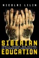 Go to record Siberian education : family, honour, and tattoos : an extr...