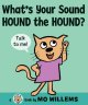 What's your sound, Hound the Hound?  Cover Image