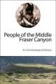 People of the Middle Fraser Canyon : an archaeological history  Cover Image