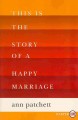 This is the story of a happy marriage Cover Image