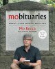 Go to record Mobituaries : great lives worth reliving