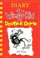 Go to record Diary of a wimpy kid : Double down