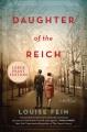 Daughter of the Reich : a novel  Cover Image