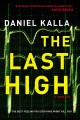 The last high : a thriller  Cover Image