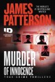 Murder of innocence : true-crime thrillers  Cover Image