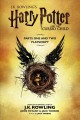 Harry Potter and the cursed child. Parts one and two : playscript  Cover Image