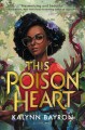 Go to record This poison heart.  Bk. 1
