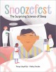 Go to record Snoozefest : the surprising science of sleep