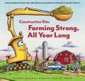 Construction site : farming strong, all year long Cover Image