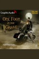 One foot in the grave [dramatized adaptation] : Night Huntress World Cover Image