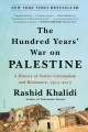 The hundred years' war on palestine Cover Image