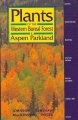 Plants of the western boreal forest & aspen parkland  Cover Image